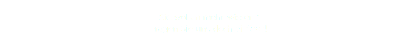 &nbsp;Sie wollen mehr wissen? Fragen Sie uns doch einfach!
